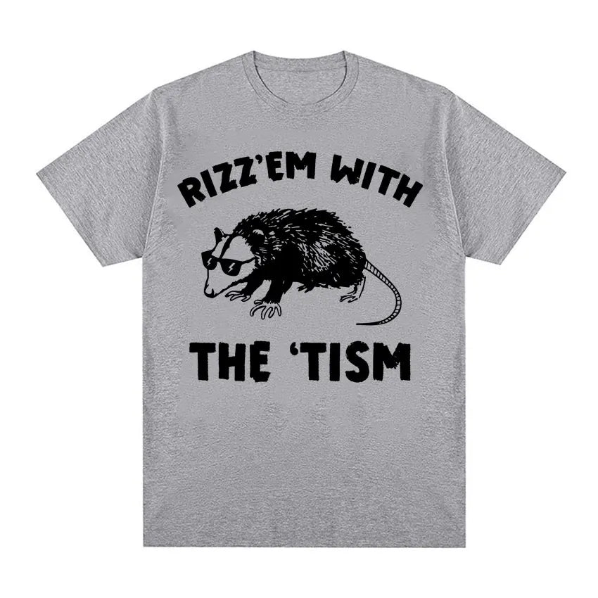 Funny Rizz Em with The Tism Rat Cute Meme Tee Shirt Men Women Fashion Casual Retro Tshirt ONeck 100 Cotton T Shirt Streetwear